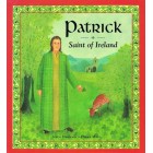Patrick, Saint Of Ireland by Joyce Denham